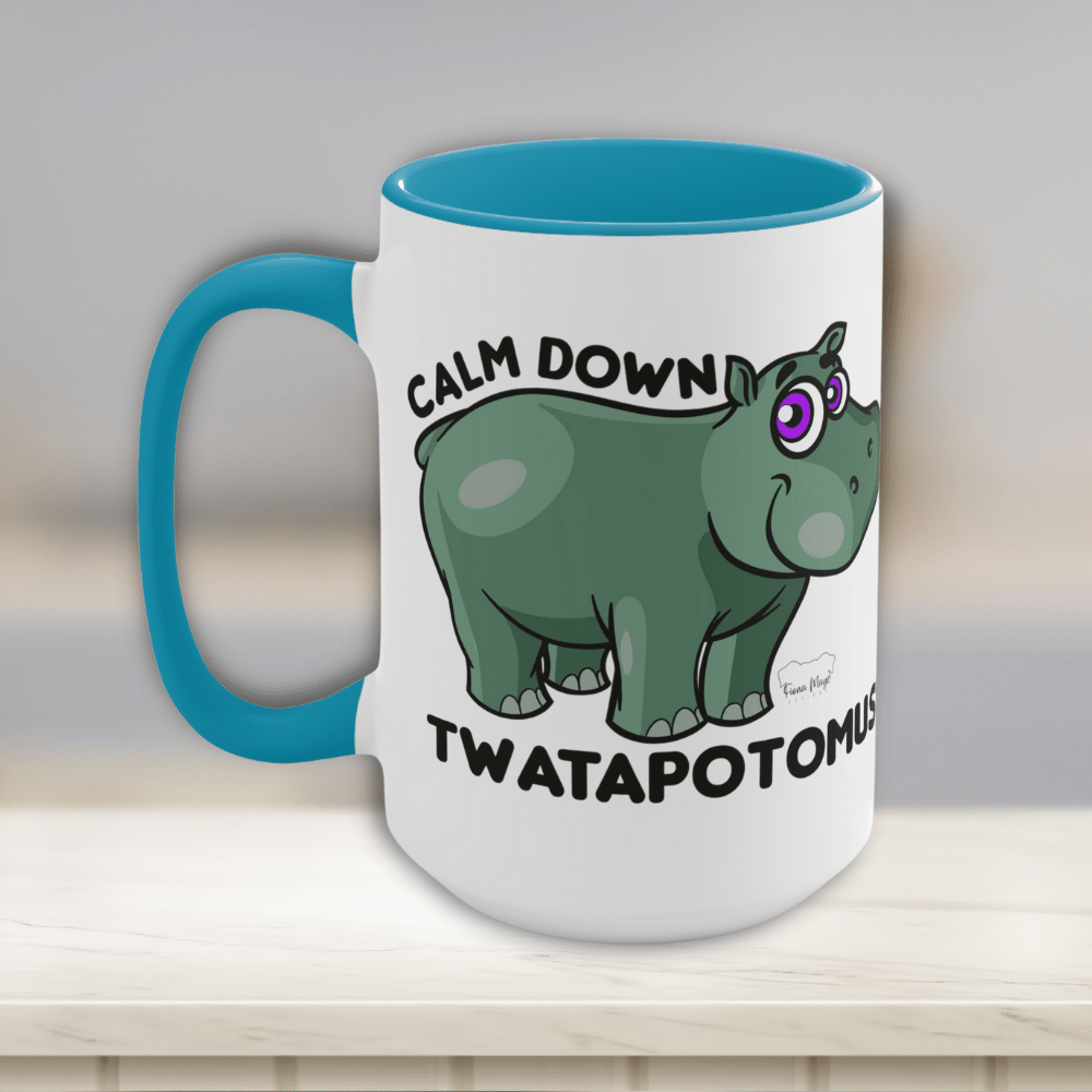 Calm Down Twatapotomus Coffee Mug (15oz)