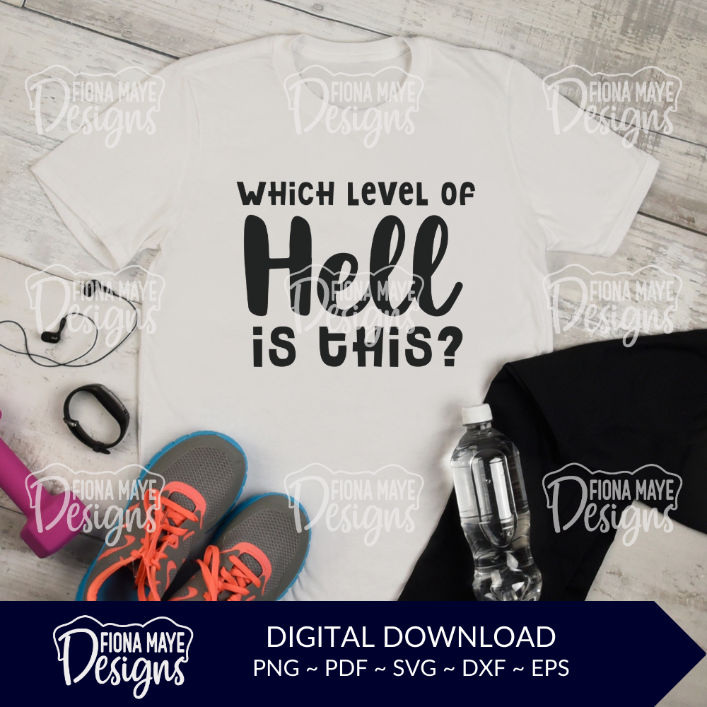 Which Level of Hell is This? | SVG PNG PDF DXF EPS